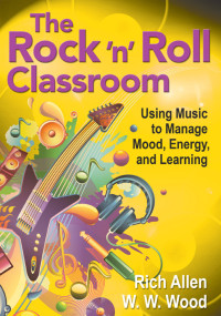 Allen, Richard;Wood, W. W.; & W.W. Wood — The Rock 'n' Roll Classroom