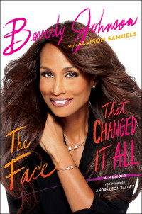 Beverly Johnson — The Face That Changed It All