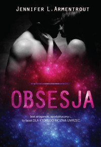 Jennifer L. Armentrout — Jennifer L. Armentrout - Obsesja