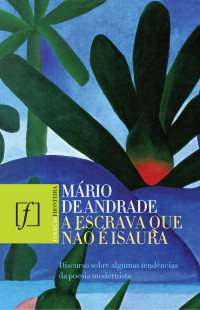 Mário de Andrade — A Escrava que Não É Isaura