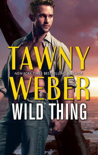 Tawny Weber — Wild Thing