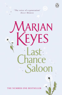 Marian Keyes — Last Chance Saloon