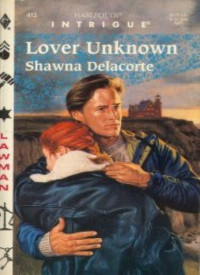 Shawna Delacorte [Delacorte, Shawna] — Lover Unknown