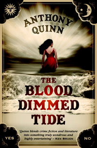 Anthony J. Quinn — The Blood dimmed Tide
