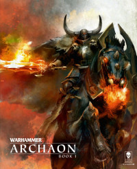 coll — Warhammer The End Times Volume V - Archaon (The Lore)