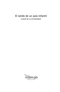 Ángeles Abelleira Bardanca & Isabel Abelleira Bardanca — El latido de un aula infantil