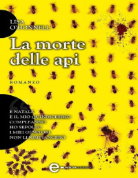 Lisa O'Donnell — La morte delle api