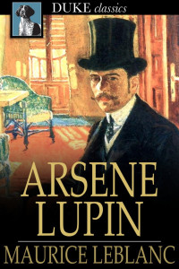 Maurice Leblanc — Arsene Lupin