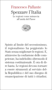 Francesco Pallante — Spezzare l'Italia