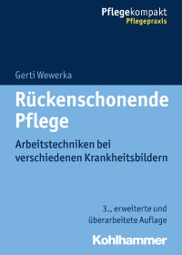 Gerti Wewerka — Rückenschonende Pflege