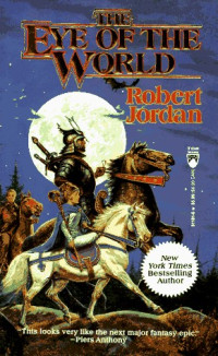 Robert Jordan — Wheel of Time - The Eye of the World