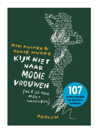 Rik Kuiper & Tonie Mudde — Kijk niet naar mooie vrouwen (als je nog moet nadenken)