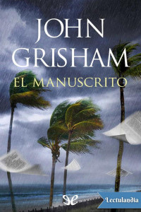 John Grisham — El manuscrito
