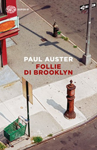 Paul Auster — Follie di Brooklyn