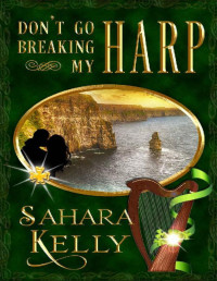 Sahara Kelly — Don't Go Breaking my Harp