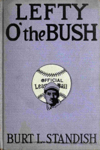 Burt L. Standish — Lefty o' the Bush
