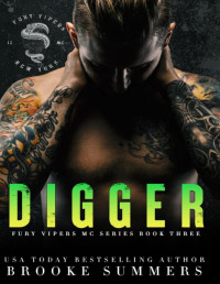 Brooke Summers — Digger (Fury Vipers MC Book 3)