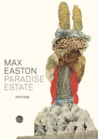 Max Easton — Paradise Estate
