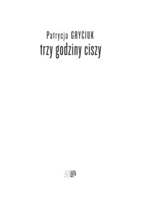 xxx — Trzy godziny ciszy