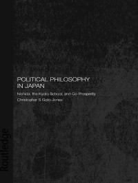 Goto-Jones, Christopher S. — Political Philosophy in Japan