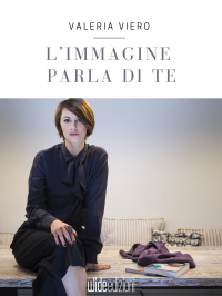 Valeria Viero — L’immagine parla di te