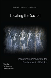 Claudia Moser;Cecelia Feldman; — Locating the Sacred