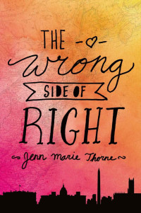 Jenn Marie Thorne — The Wrong Side of Right