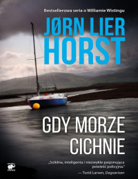 Jørn Lier Horst — Gdy morze cichnie