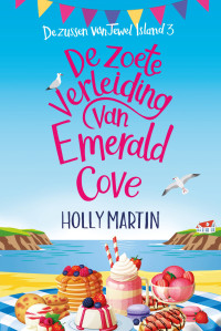 Holly Martin — De zoete verleiding van Emerald Cove