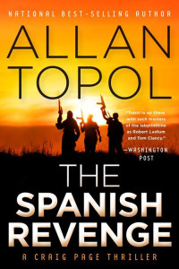 Allan Topol — THE SPANISH REVENGE (Craig Page series)