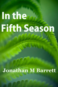Jonathan M Barrett — In the Fifth Season