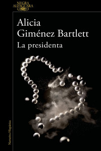Alicia Giménez Bartlett — La presidenta