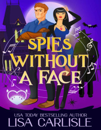 Lisa Carlisle — Spies without a Face: a midlife witch and her bear shifter neighbor (Salem Supernaturals Book 7)