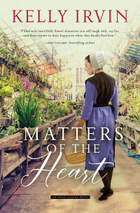 Kelly Irvin — Matters of the Heart