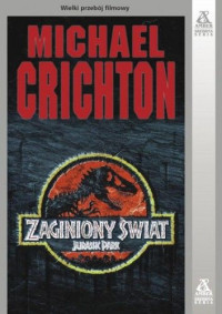 Zaginiony świat: Powrót do Parku Jurajskiego — Michael Crichton