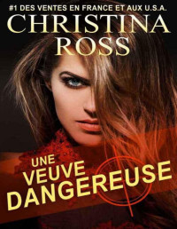Christina Ross — (Ro) Une veuve dangereuse