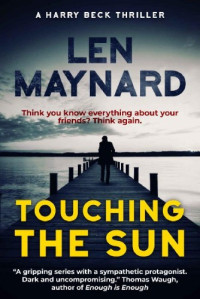 Len Maynard  — Touching the Sun