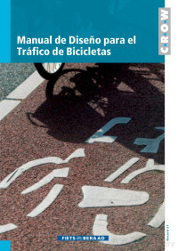 AA. VV. — Manual Diseño Tráfico Bicicletas (Ingeniería)