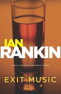 Ian Rankin — Exit Music