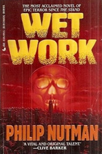 Philip Nutman — Wet Work