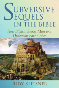 Ḳlitsner, Gʼudi. — Subversive Sequels in the Bible