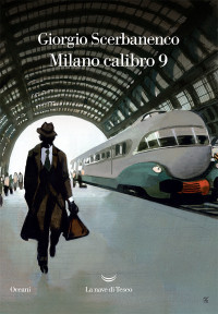 Giorgio Scerbanenco — Milano calibro 9