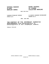 Ronald Scollon — Context of the informant narrative performance: From sociolinguistics to ethnolinguistics at Fort Chipewyan, Alberta