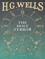 H.G. Wells — The Holy Terror. A Novel About A Dictator