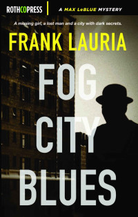 Frank Lauria — Fog City Blues