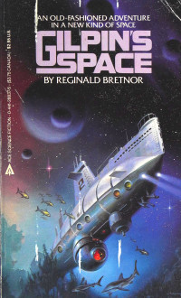 Reginald Bretnor — Gilpin's Space