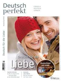 Deutsch Perfekt — Deutsch für die Liebe