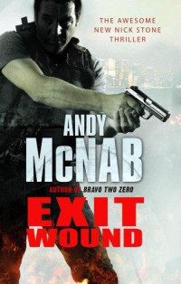 McNab, Andy — [Nick Stone 12] • Exit Wound