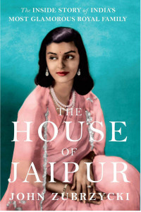 John Zubrzycki; — The House of Jaipur