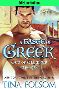 Folsom, Tina — Edizione Italiana di A Taste of Greek (Italian Edition)